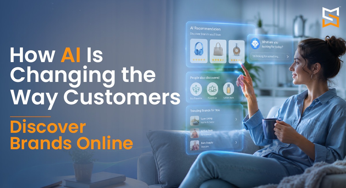 How AI Is Changing the Way Customers Discover Brands Online